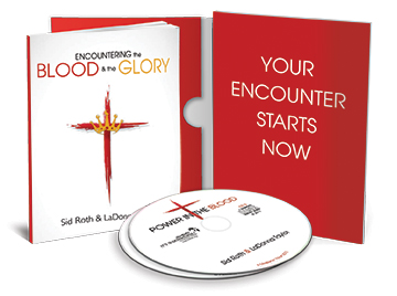 Encountering the Blood & the Glory (Book, Music CD & CD) by Sid Roth &  LaDonna Taylor; Code: 3084 - Sid Roth – It's Supernatural!