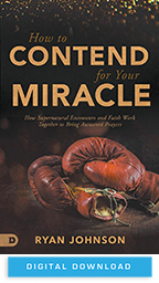 Contending for Miracles & Breakthrough (Digital Download) by Ryan Johnson; Code: 9671D