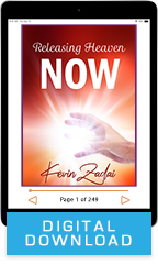Releasing Heaven Now (Digital Download) by Kevin Zadai; Code: 3522D