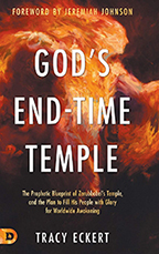 God’s End-Time Temple & 7 Steps to Hearing the Voice of God (Book & 3-CD/Audio Series) by Tracy Eckert; Code: 9716