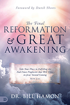 The Final Reformation & Great Awakening (Book & 3-CD/Audio Series) by Dr. Bill Hamon; Code: 9773