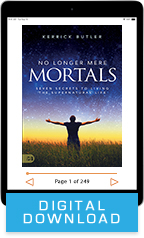 No Longer Mere Mortals Package (Digital Download) by Kerrick Butler; Code: 9809D
