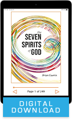 The Seven Spirits of God & Partnering with the Seven Spirits of God (Digital Download) by Brian Guerin; Code: 9811D