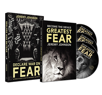 Declare War on Fear & Become the Devil’s Greatest Fear