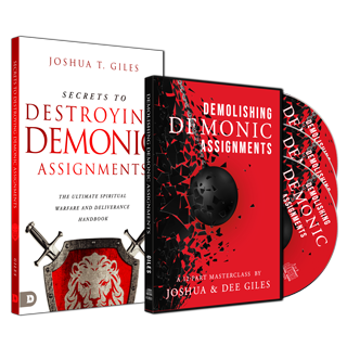 Secrets to Destroying Demonic Assignments & Demolishing Demonic Assignments