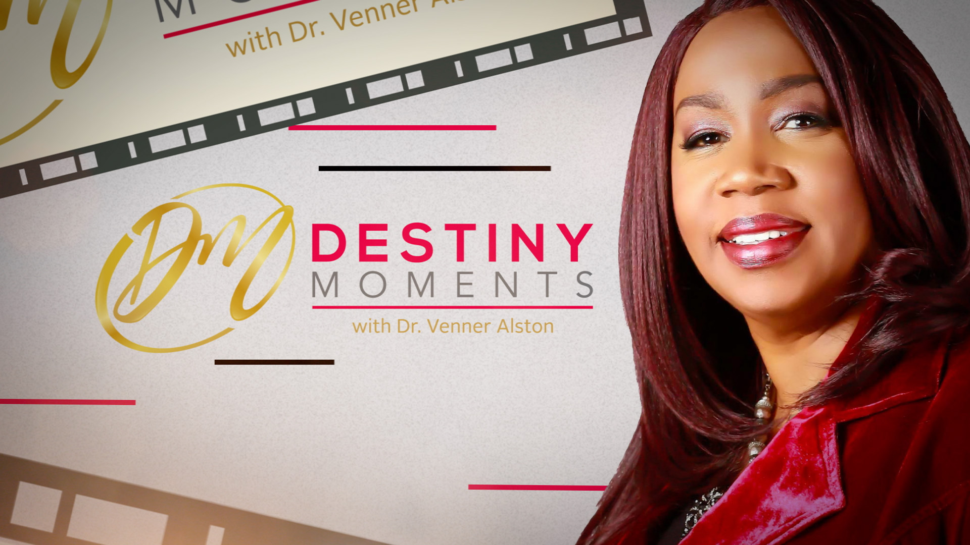 Destiny Moments with Dr. Venner Alston
