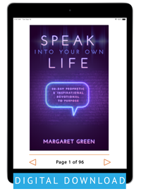 Speak Into Your Own Life (Digital Download) by Margaret Green; Code: 9950D