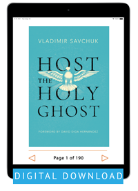 Host the Holy Ghost (Digital Download) by Vlad Savchuk; Code: 9948D