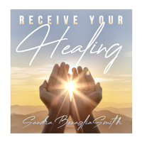 Receive Your Healing (Audio) by Sandra Benaglia Smith