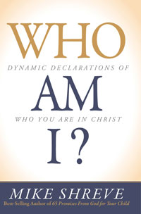 Who Am I? & Understanding Your God-Given Identity (Book & 3-CD/Audio Series) by Mike Shreve; Code: 10050