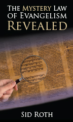 The Mystery Law of Evangelism Revealed booklet (50 copies in Countertop Display) by Sid Roth; Code: 2007